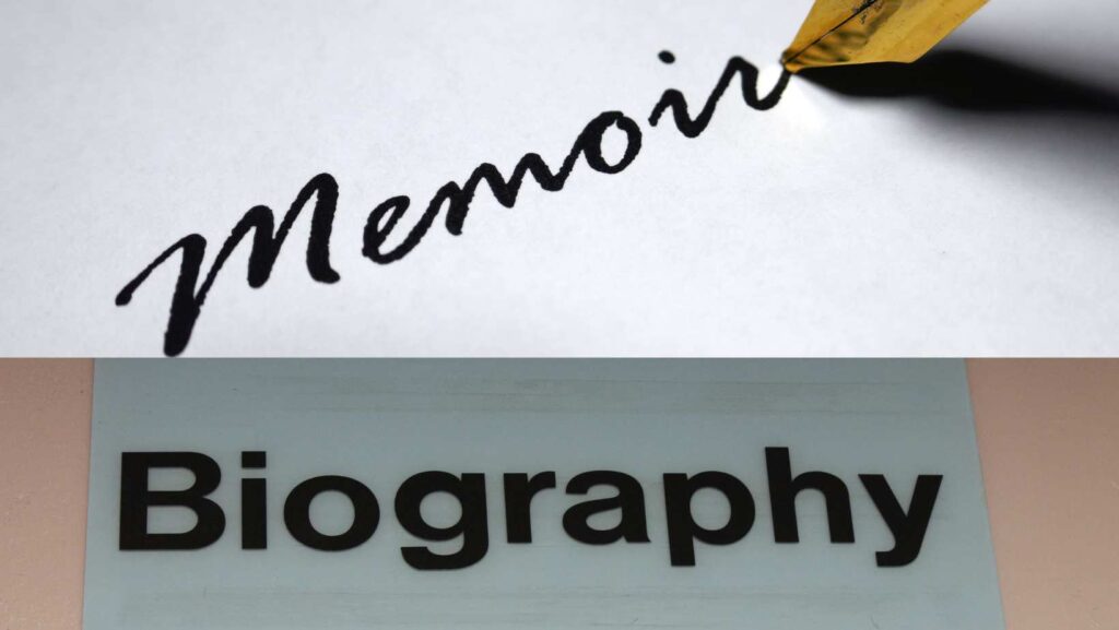 Differences between Autobiography, Biography, and Memoir